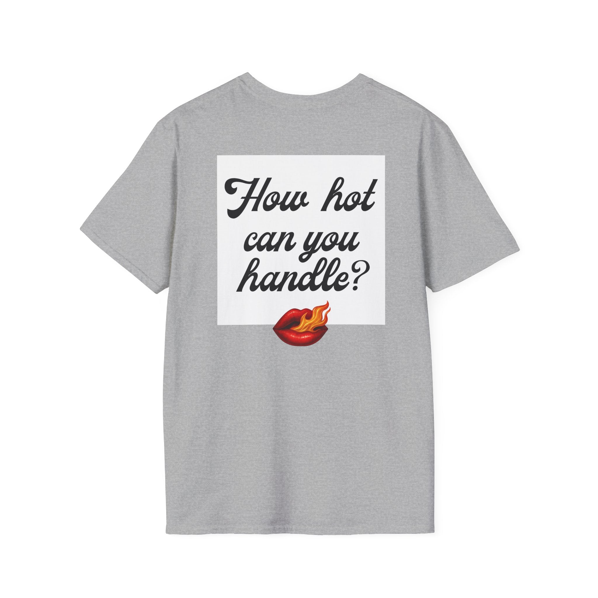 Fiery Fun Unisex Tee | How Hot Can You Handle?